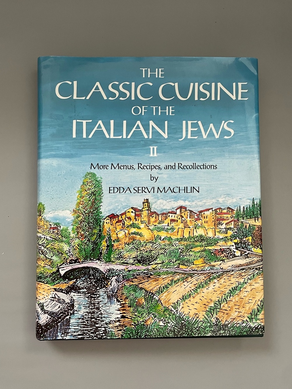The Classic Cuisine of the Italian Jews II cookbook recipes